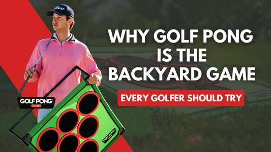 Why Golf Pong is the Backyard Game Every Golfer Should Try